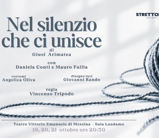 Stretto Off presenta Nel silenzio ci unisce, in scena alla Sala Laudamo